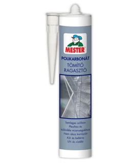 Mester polikarbonát tömítő ragasztó 310ml szintelen